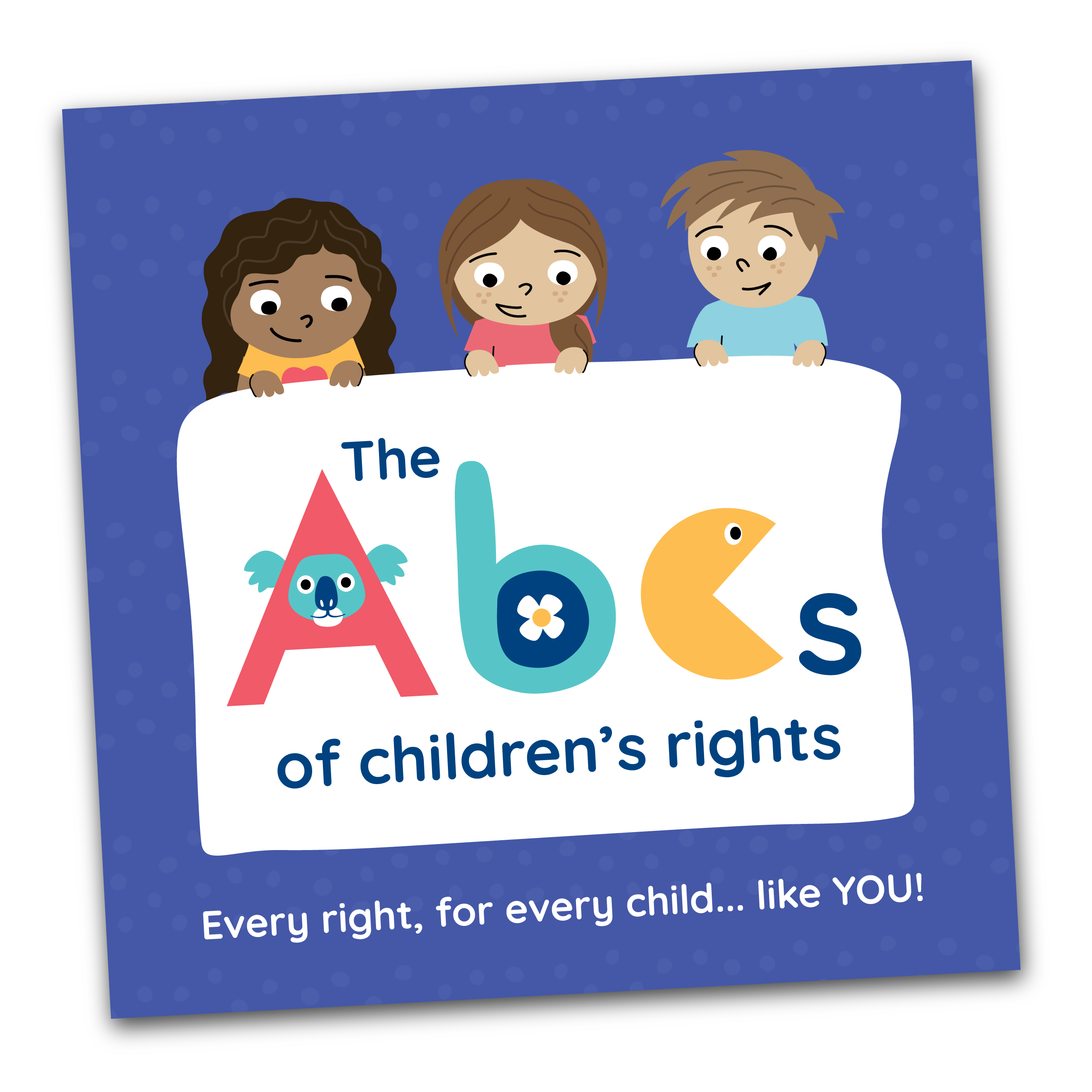 The ABCs of Children's Rights